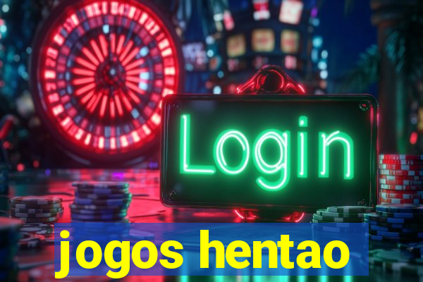 jogos hentao